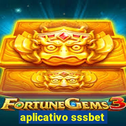 aplicativo sssbet